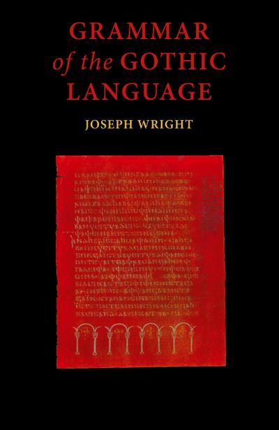 Grammar of the Gothic Language