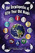 Encyclopedia of Fifty Year Old Magic