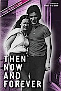 Then Now and Forever by VcToria Gray-Cobb