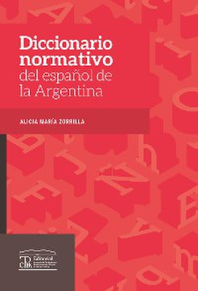 Diccionario normativo del español de la Argentina