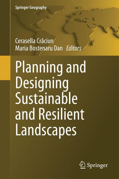 Planning and Designing Sustainable and Resilient Landscapes