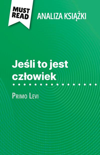 Je¿li to jest cz¿owiek ksi¿¿ka Primo Levi (Analiza ksi¿¿ki)