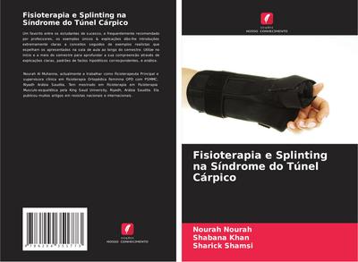 Fisioterapia e Splinting na Síndrome do Túnel Cárpico