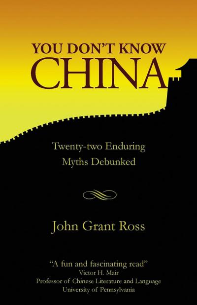 You Don’t Know China