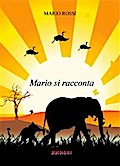 Mario si racconta