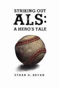 Striking Out ALS