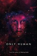 Only Human