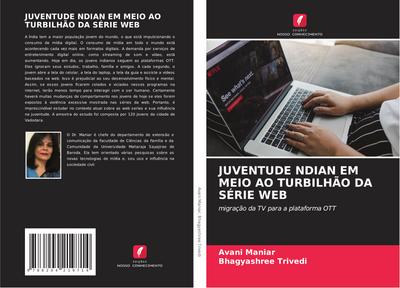 JUVENTUDE NDIAN EM MEIO AO TURBILHÃO DA SÉRIE WEB