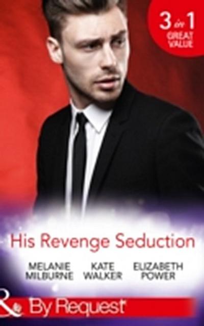 HIS REVENGE SEDUCTION EB