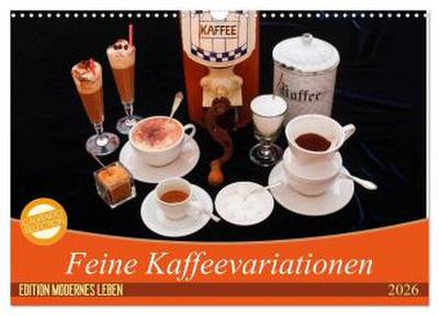 Feine Kaffeevariationen (Wandkalender 2026 DIN A3 quer), CALVENDO Monatskalender