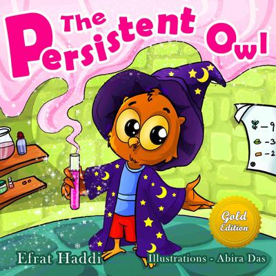 The Persistent Owl Gold Edition (Social skills for kids, #2)