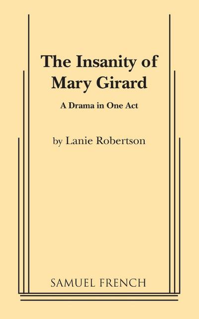 The Insanity of Mary Girard