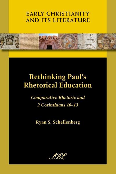 Rethinking Paul’s Rhetorical Education