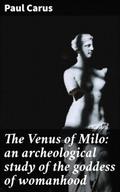 The Venus of Milo: an archeological study of the g