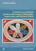 Sozialwissenschaftlich fundierte Beratung in Pädag