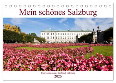 Mein schönes Salzburg (Tischkalender 2026 DIN A5 quer), CALVENDO Monatskalender