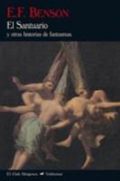 El santuario : y otras historias de fantasmas