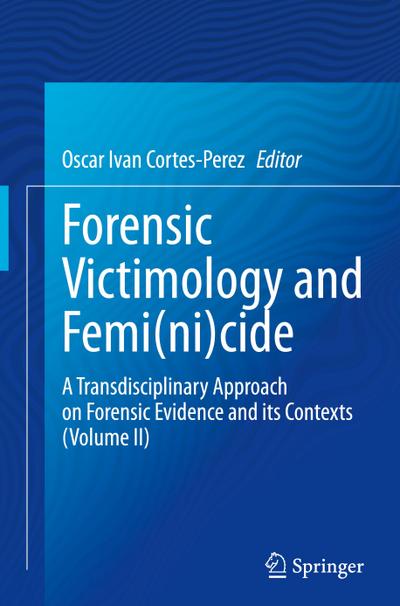 Forensic Victimology and Femi(ni)cide