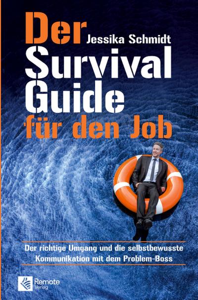 Der Survival Guide für den Job