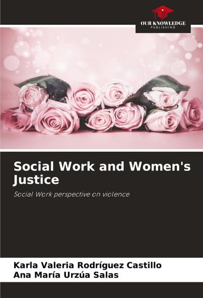 Social Work and Women’s Justice