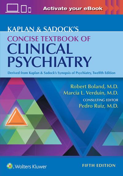 Kaplan & Sadock’s Concise Textbook of Clinical Psychiatry