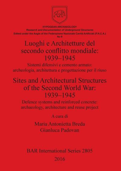 Luoghi e Architetture del secondo conflitto mondiale