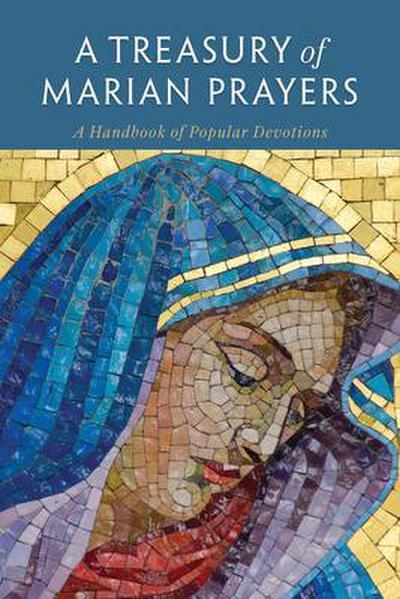 A Treasury of Marian Prayers