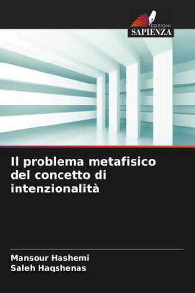 Il problema metafisico del concetto di intenzionalità