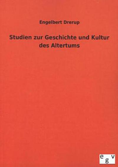 Studien zur Geschichte und Kultur des Altertums