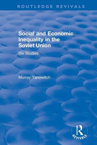 Social and Economic Inequality in the Soviet Union