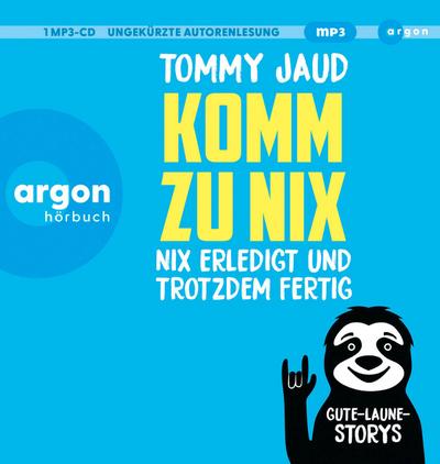 Komm Zu NixNix Erledigt Und Trotzdem Fertig(Hörbe