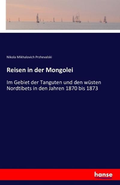 Reisen in der Mongolei