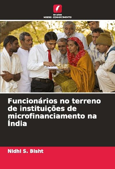 Funcionários no terreno de instituições de microfinanciamento na Índia