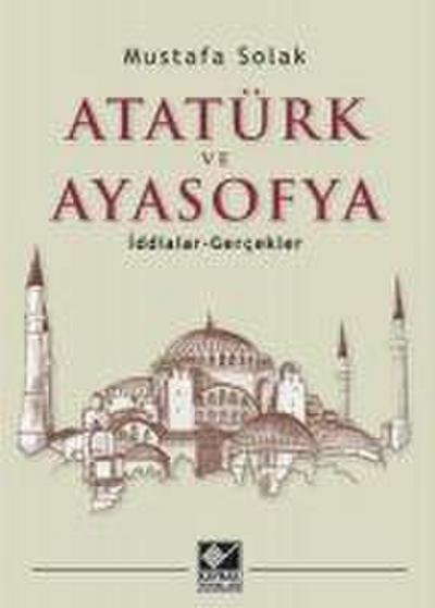 Atatürk ve Ayasofya
