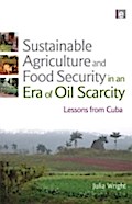 Sustainable Agriculture and Food Security in an Era of Oil Scarcity - Julia Wright