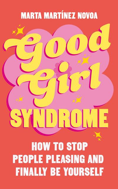 Good Girl Syndrome