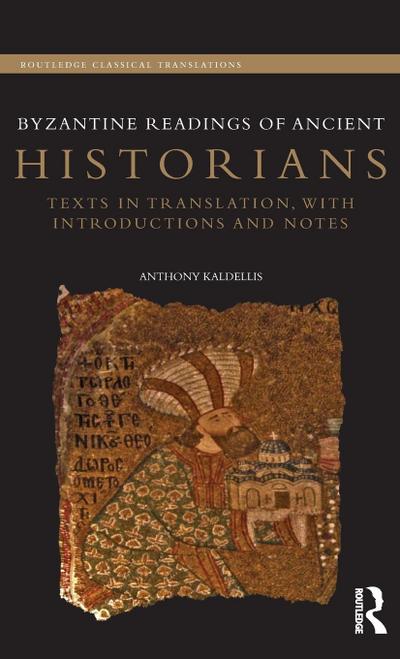 Byzantine Readings of Ancient Historians