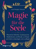 Magie für die Seele