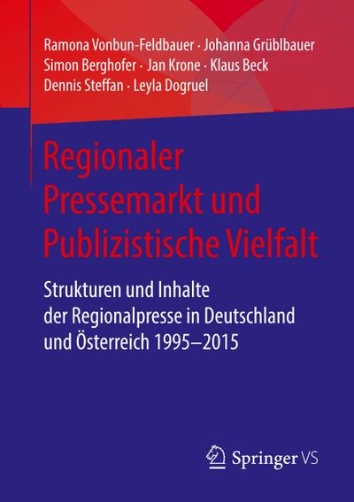Regionaler Pressemarkt und Publizistische Vielfalt