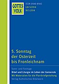 Gottes Volk LJ A5/2014: 5. Sonntag der Osterzeit bis Fronleichnam