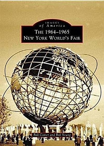 The 1964-1965 New York World’s Fair