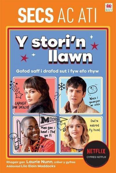 Secs ac Ati - Y Stori’n Llawn