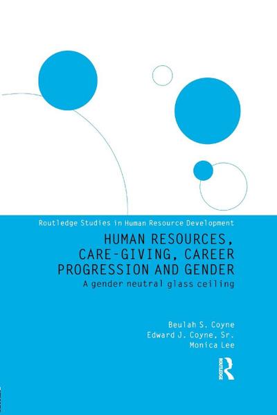 Human Resources, Care Giving, Career Progression and Gender