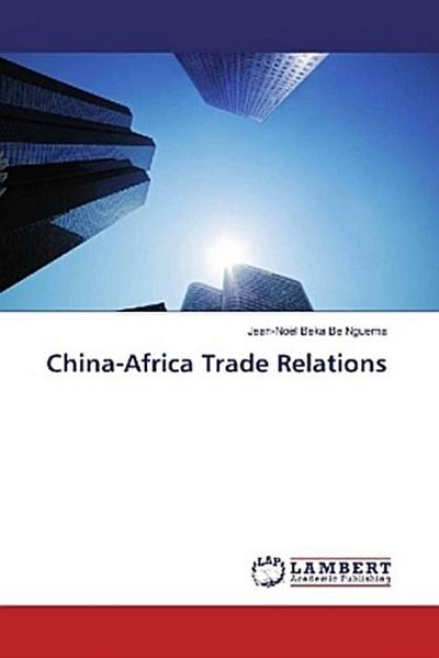 China-Africa Trade Relations