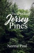 These Stunted Jersey Pines
