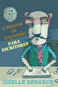 O Manual da Depressao para Escritores