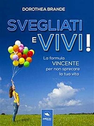 Svegliati e vivi!