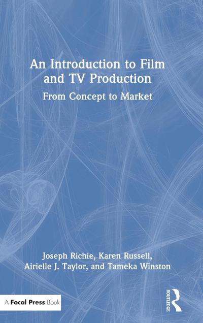 An Introduction to Film and TV Production