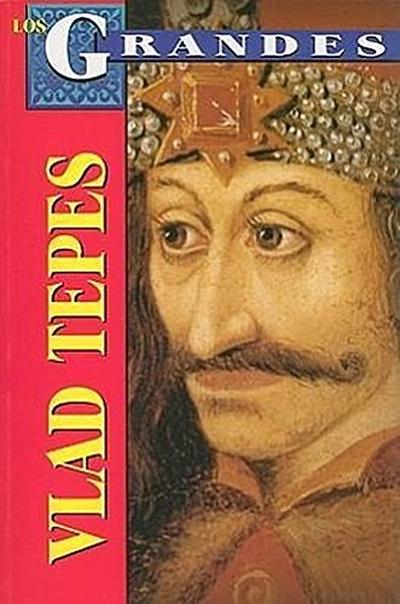 Vlad Tepes: El Verdadero Dracula = Vlad the Impaler