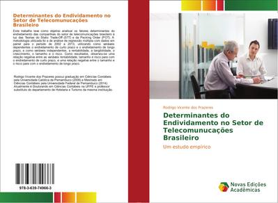 Determinantes do Endividamento no Setor de Telecomunucações Brasileiro - Rodrigo Vicente dos Prazeres